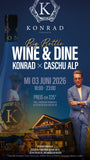 KONRAD x CASCHU ALP – WINE & DINE "BIG BOTTLE" – WED 03.06.2026