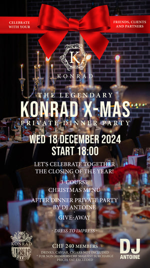 KONRAD PRIVATE EXPERIENCE "Legendary X-MAS Dinner Party" - WED 18.12.2024