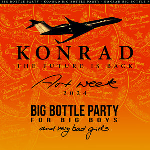 KONRAD ART WEEK 2024 – BIG BOTTLE PARTY | THU 13.06.2024, Start 16:00