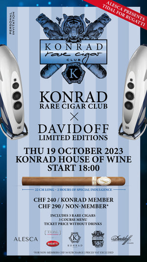 KONRAD PRIVATE EXPERIENCE "Rare Cigar Club - Davidoff Limited Edition" - THU 19.10.2023